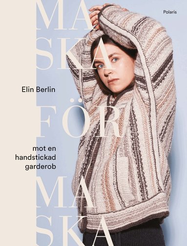 Elin Berlin - Maska för maska, Inbunden