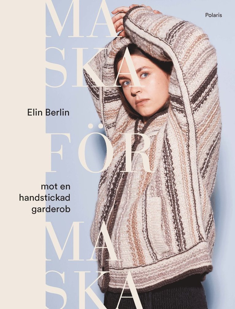 Elin Berlin - Maska för maska, Inbunden