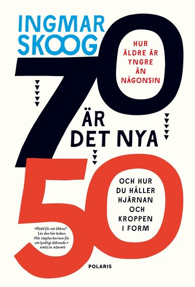 bokomslag 70 är det nya 50