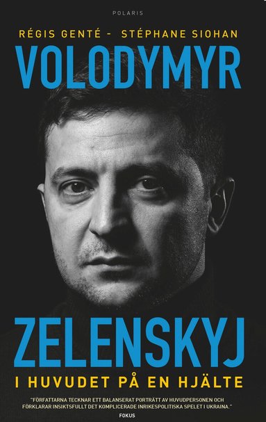 Stéphane Siohan, Régis Genté - Volodymyr Zelenskyj : i huvudet på en hjälte, Pocket
