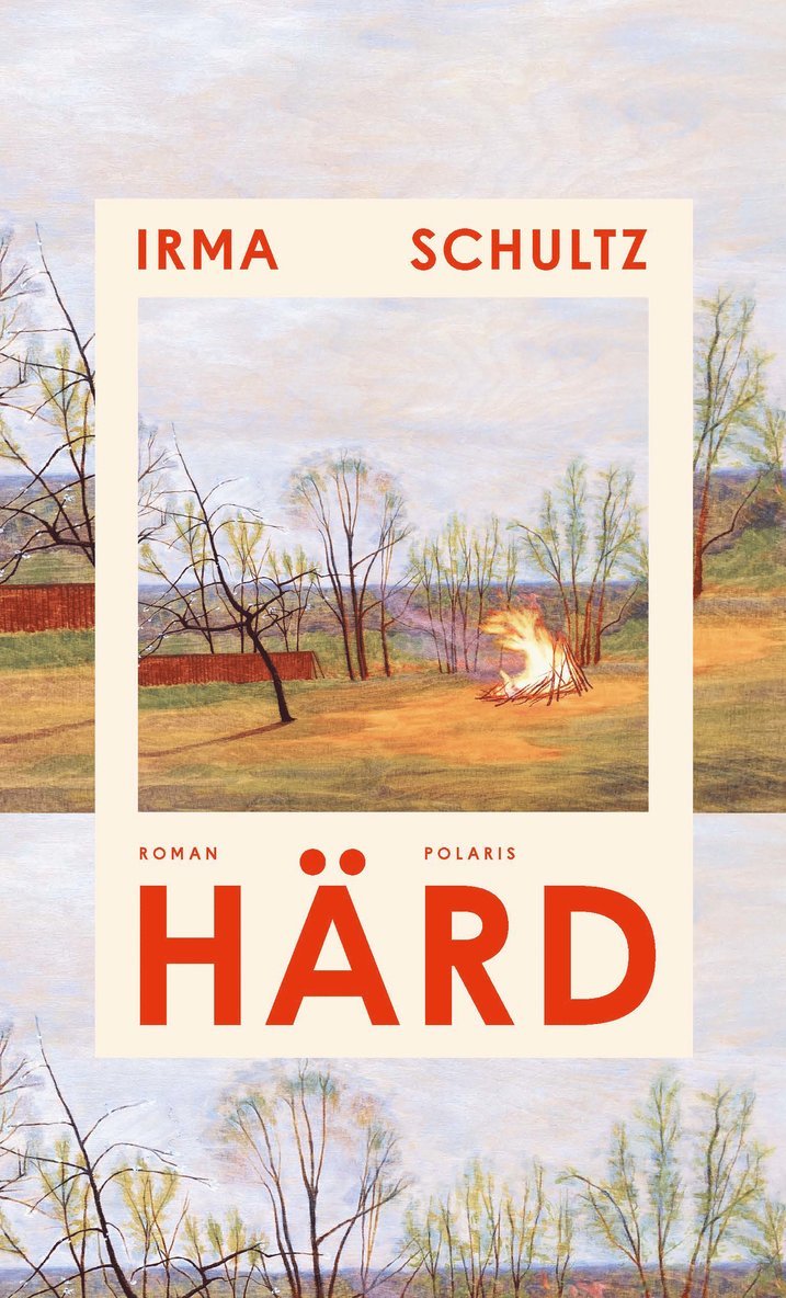 Irma Schultz - Härd, Inbunden