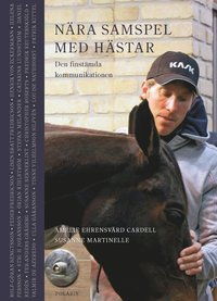 bokomslag Nära samspel med hästar - Den finstämda kommunikationen