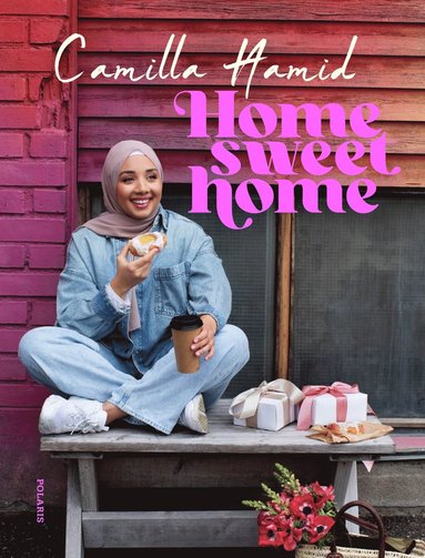Camilla Hamid - Home sweet home, Inbunden