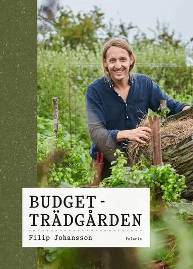 Filip Johansson - Budgetträdgården, Inbunden