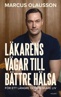 bokomslag Läkarens vägar till bättre hälsa