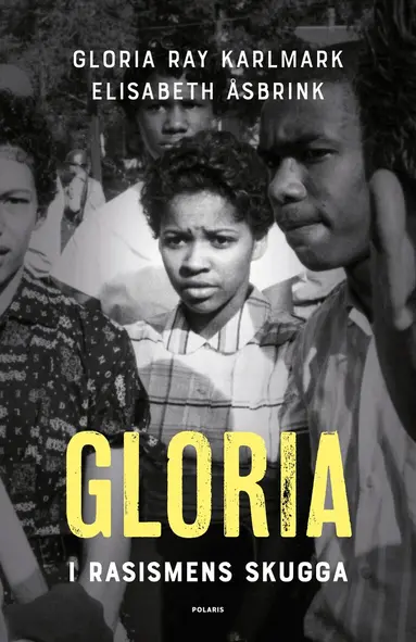 Gloria Ray Karlmark, Elisabeth Åsbrink - Gloria : i rasismens skugga, Pocket