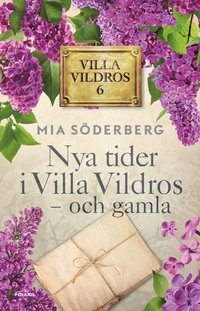 bokomslag Nya tider i Villa vildros - och gamla