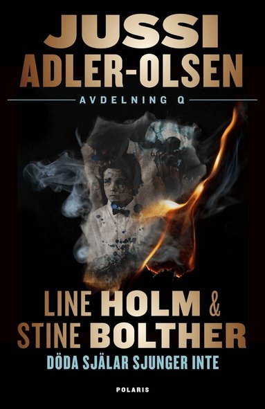 Jussi Adler-Olsen, Stine Bolther, Line Holm - Döda själar sjunger inte, Inbunden