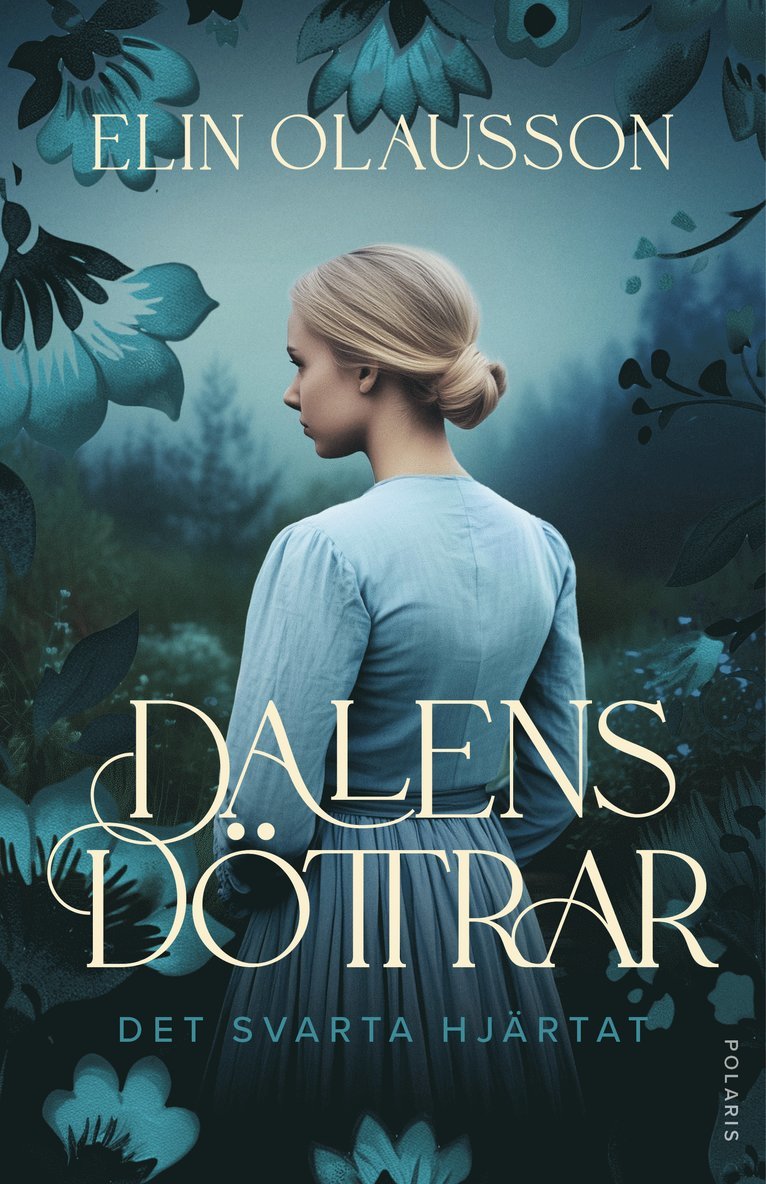 Elin Olausson - Det svarta hjärtat, Inbunden