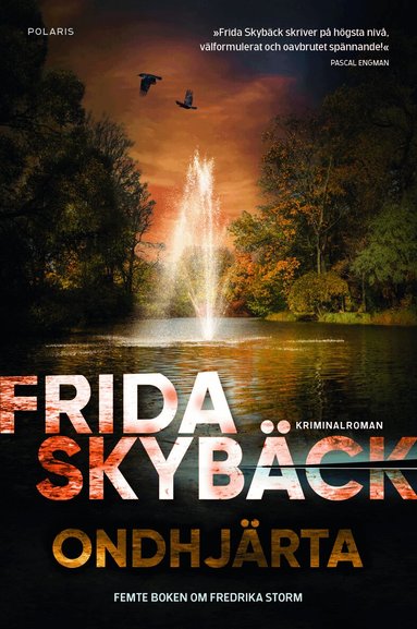 Frida Skybäck - Ondhjärta, Inbunden. Tillgänglighet: Lägg till