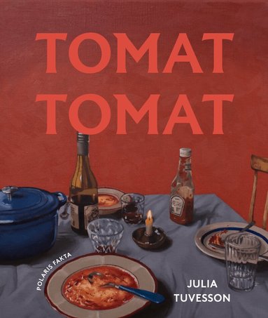 Julia Tuvesson - Tomat tomat, Häftad. Tillgänglighet: Lägg till