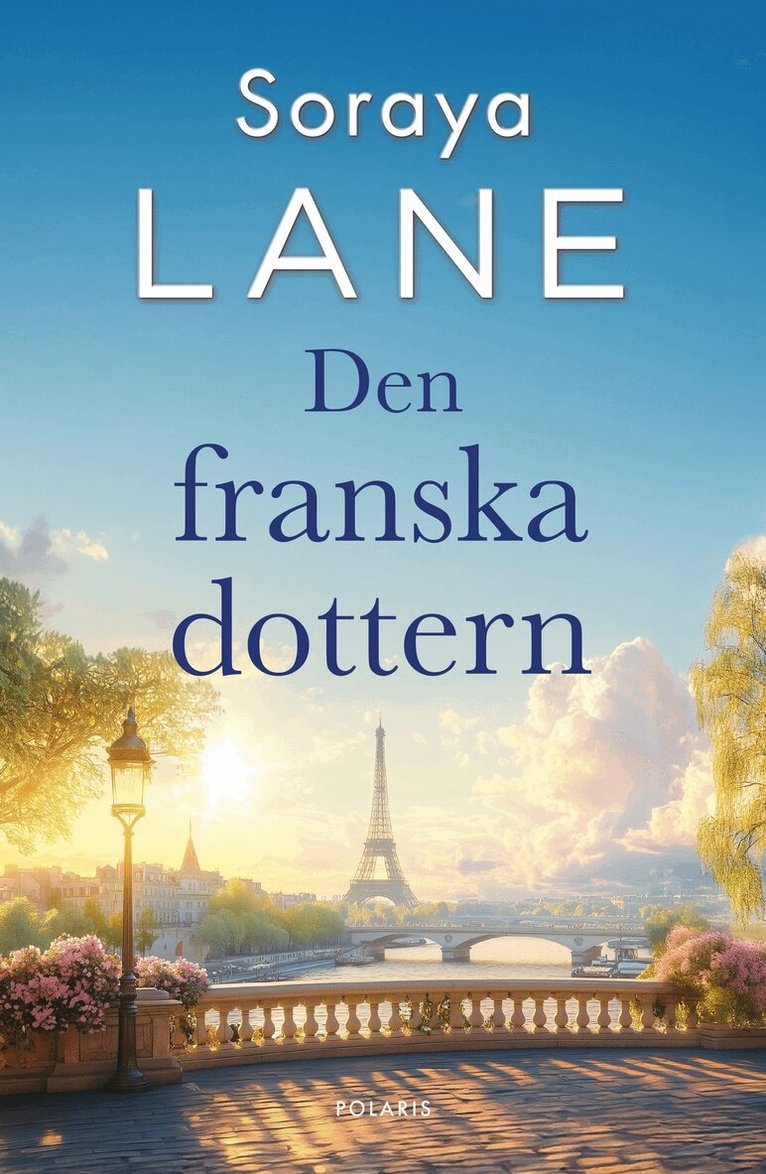 Soraya Lane - Den franska dottern, Häftad. Tillgänglighet: Kommande