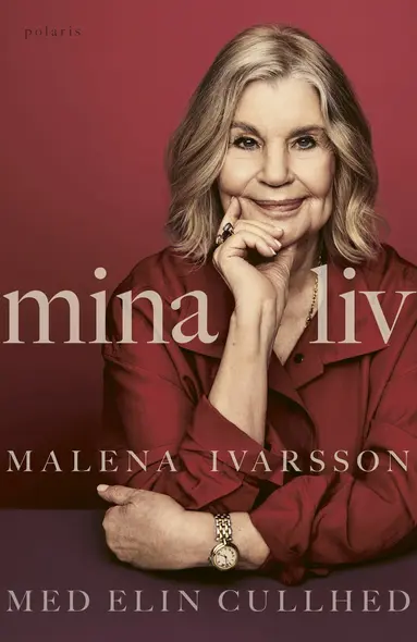 Malena Ivarsson, Elin Cullhed - Mina liv, Inbunden