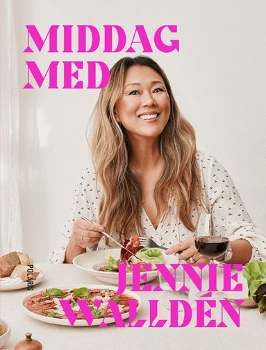 Jennie Walldén - Middag med Jennie Walldén, Inbunden. Tillgänglighet: Lägg till
