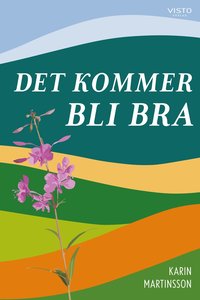 bokomslag Det kommer bli bra