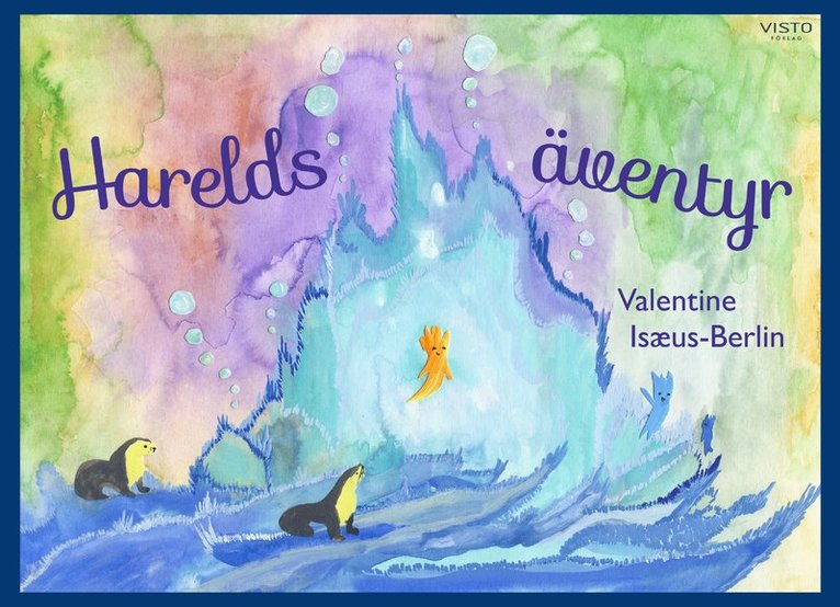 Valentine Isæus-Berlin - Harelds äventyr, Inbunden