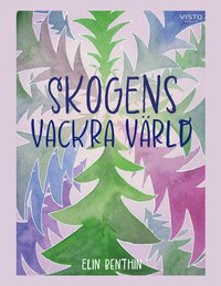 bokomslag Skogens vackra värld