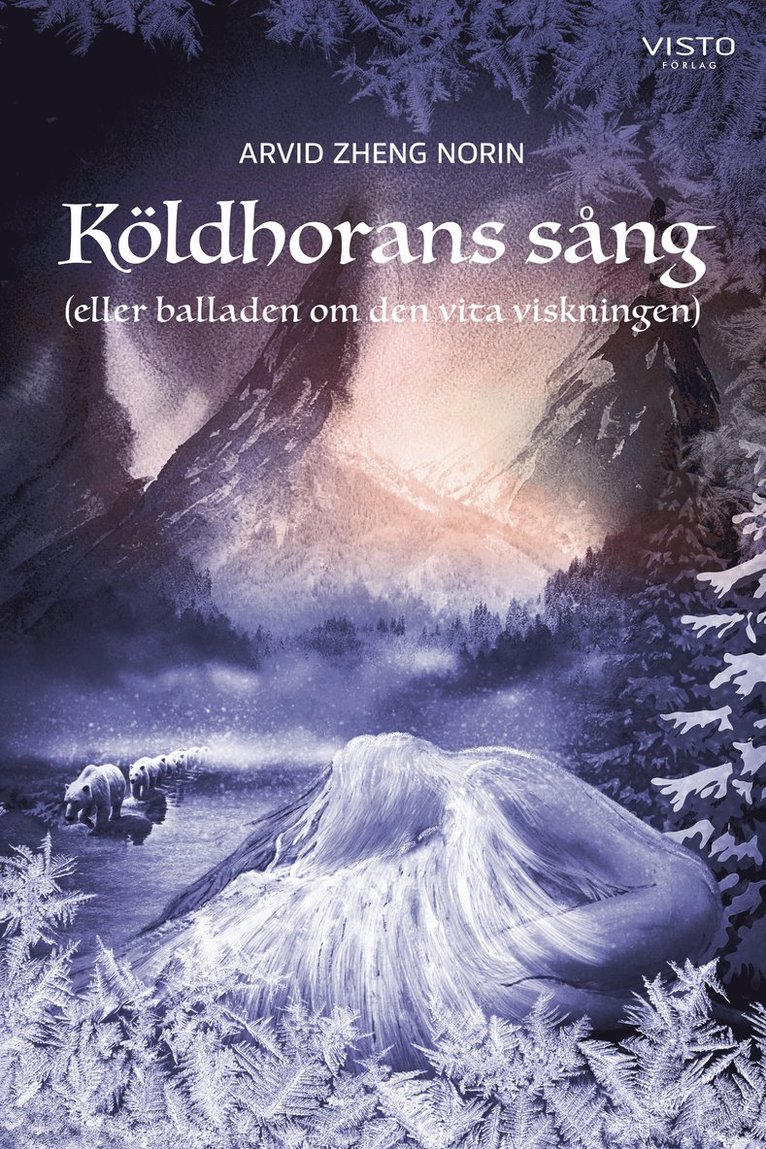 Arvid Zheng Norin - Köldhorans sång (eller balladen om den vita viskningen), Häftad