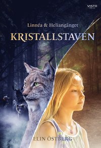 bokomslag Linnéa och Heliangänget : kristallstaven