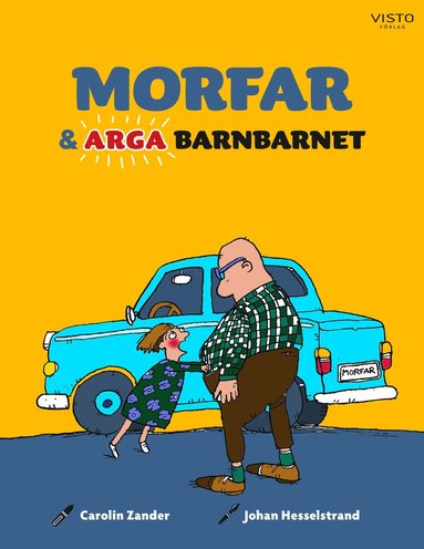 bokomslag Morfar och arga barnbarnet