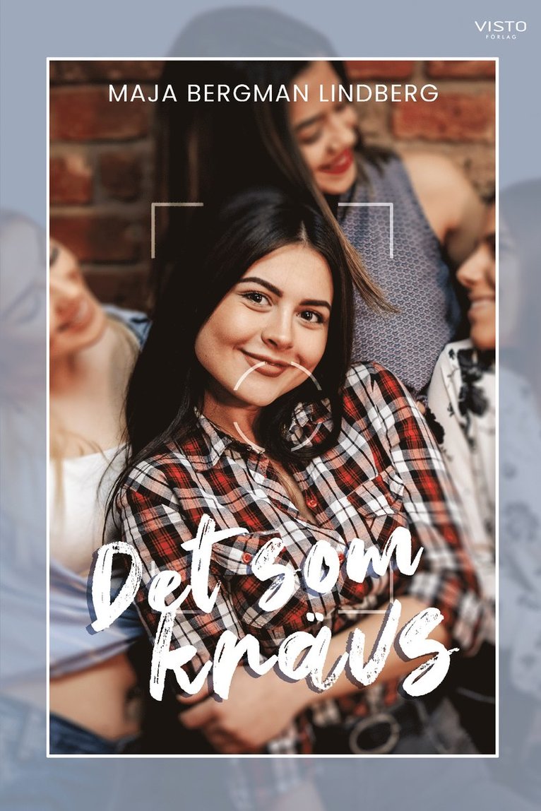 Maja Bergman Lindberg - Det som krävs, Häftad