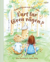 bokomslag Tramsebyxan och Slas-Hans : vart tar löven vägen?