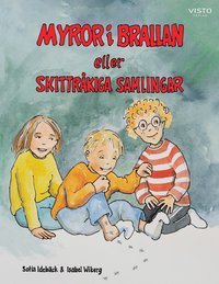 bokomslag Myror i brallan eller skittråkiga samlingar