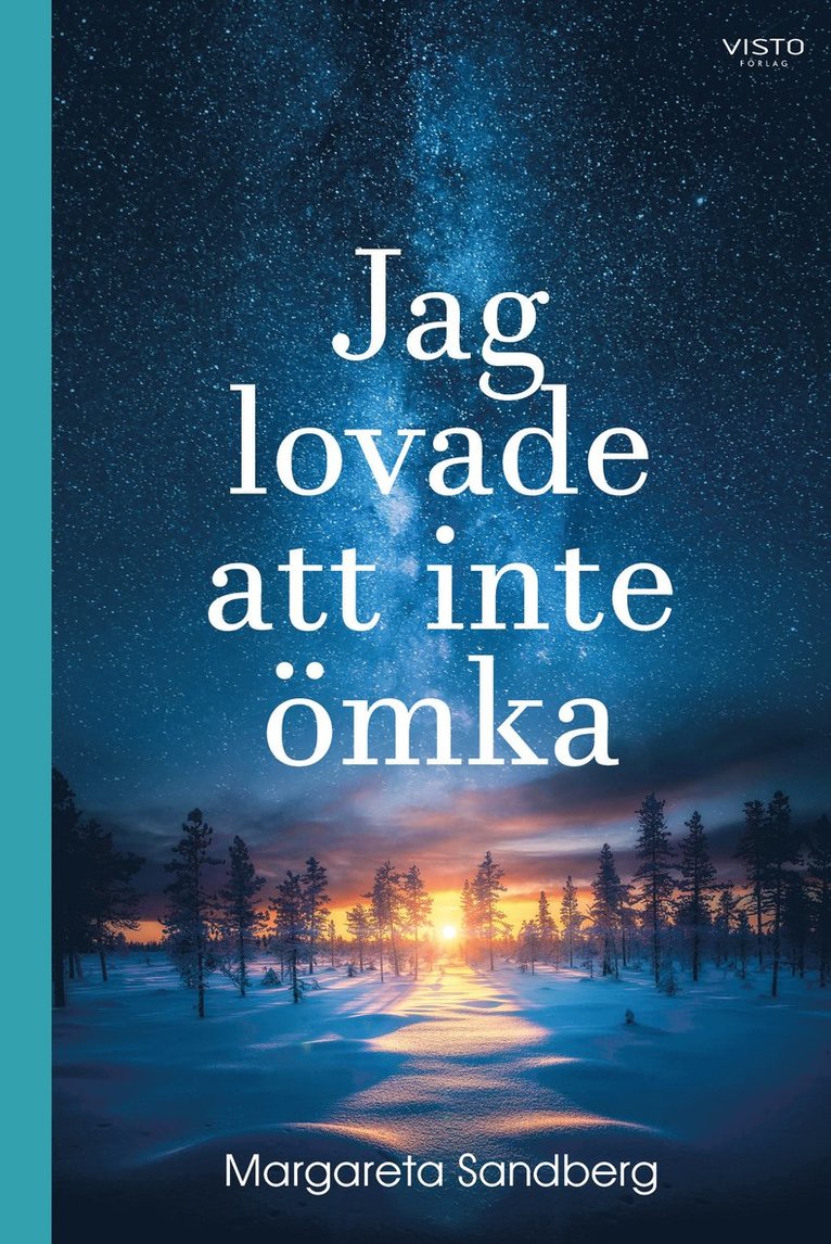Margareta Sandberg - Jag lovade att inte ömka, Inbunden