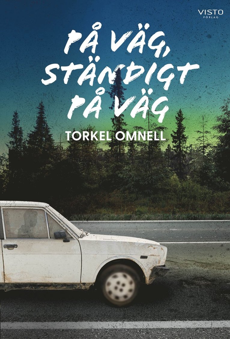 Torkel Omnell - På väg, ständigt på väg, Häftad