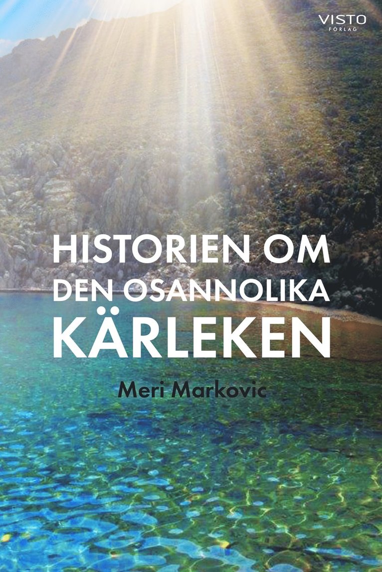 Meri Markovic - Historien om den osannolika kärleken, Inbunden