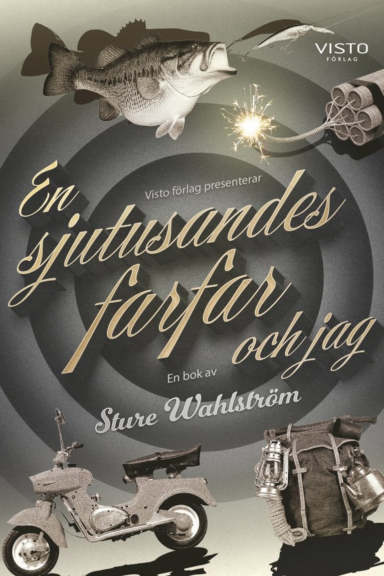 Sture Wahlström - En sjutusandes farfar och jag, Häftad