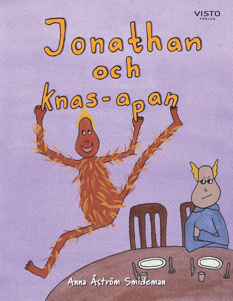 Anna Åström Smideman - Jonathan och Knas-apan, Inbunden