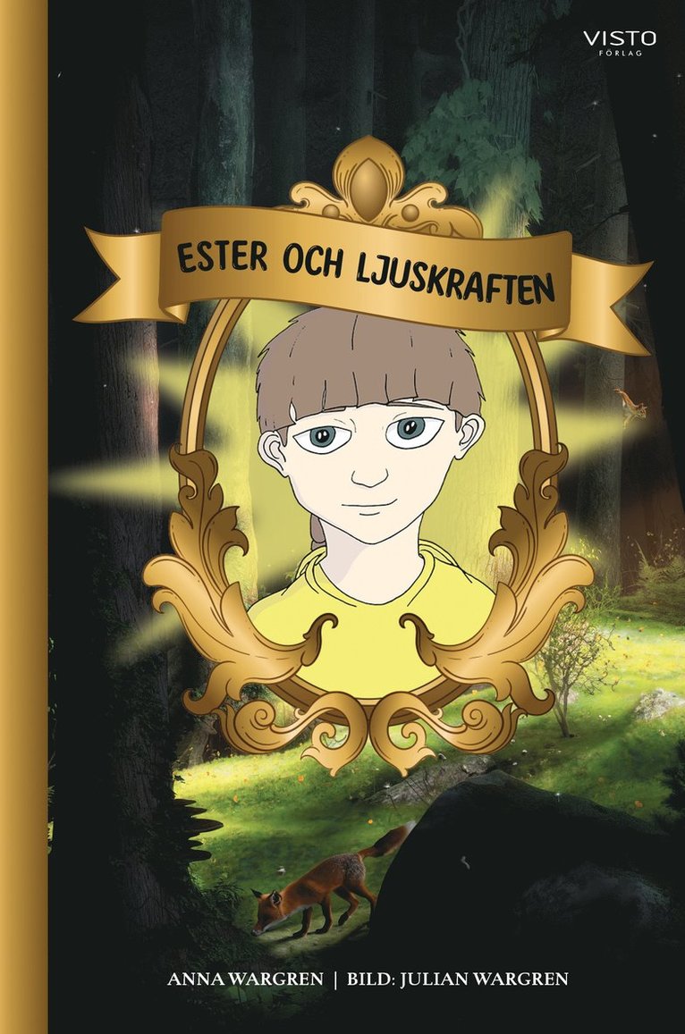 Anna Wargren - Ester och ljuskraften, Inbunden