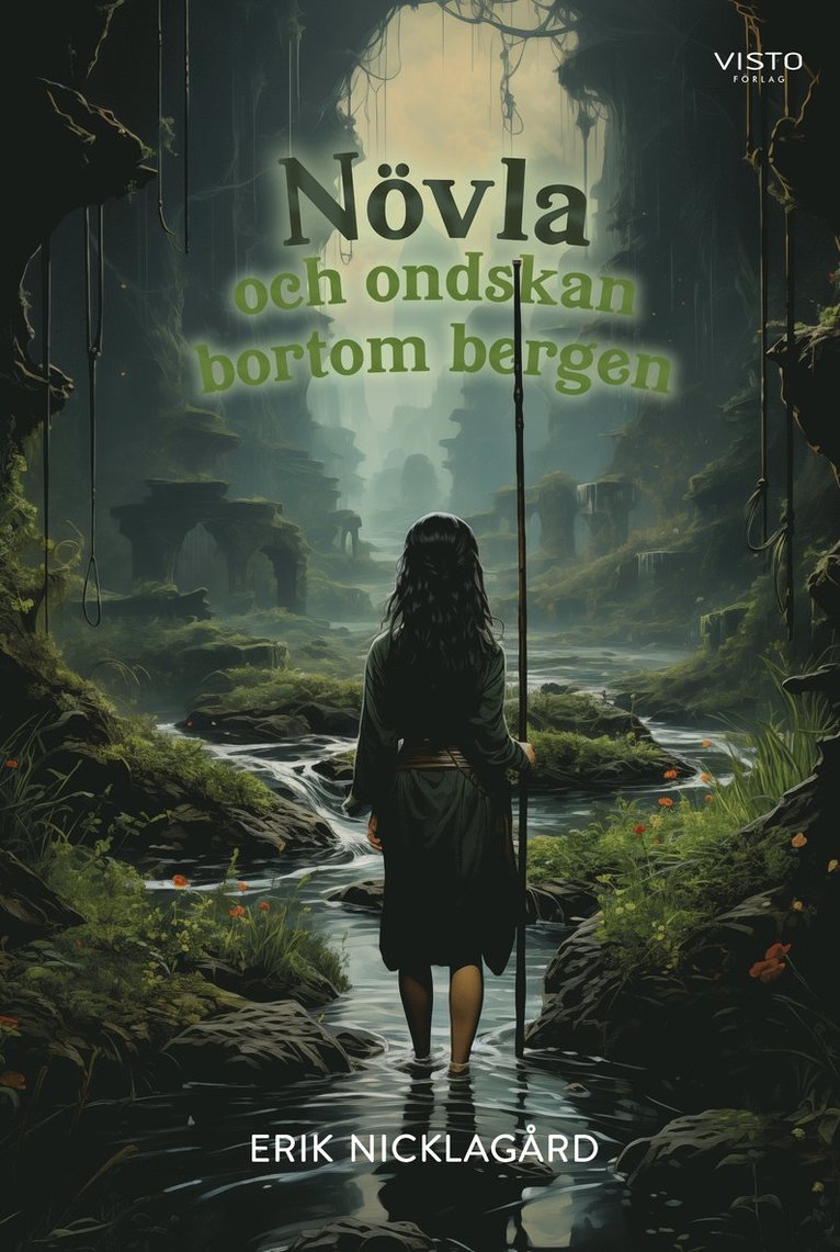 Erik Nicklagård - Növla och ondskan bortom bergen, Inbunden