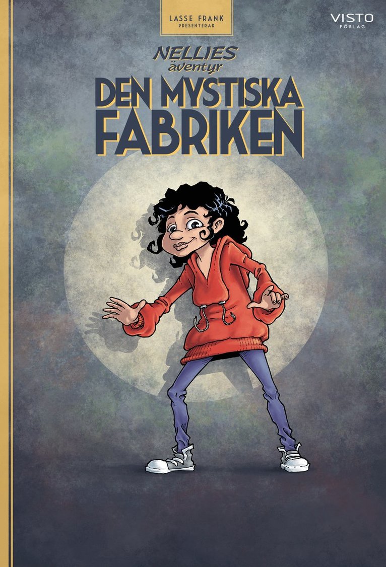 Lasse Frank - Den mystiska fabriken, Inbunden
