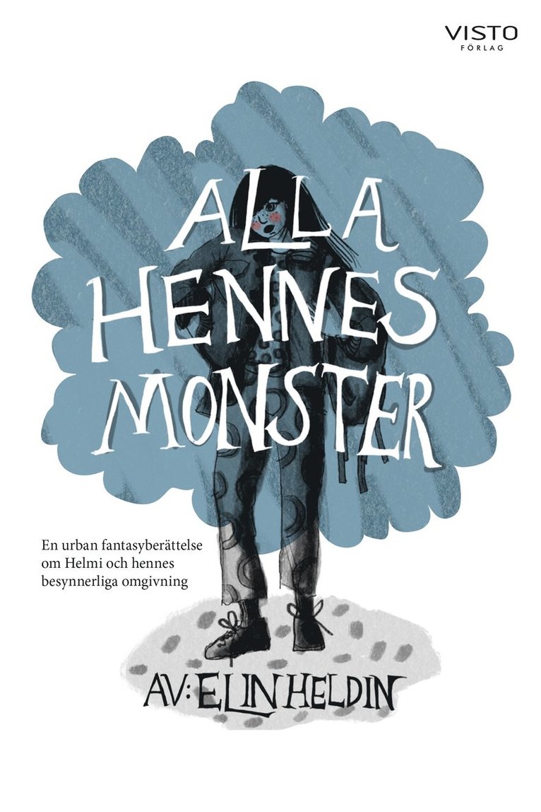 Elin Heldin - Alla hennes monster, Häftad