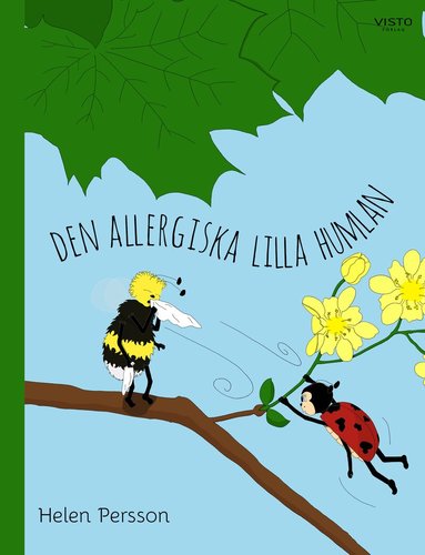 Helen Persson - Den allergiska lilla humlan, Inbunden