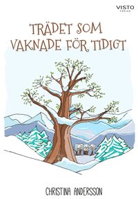 bokomslag Trädet som vaknade för tidigt