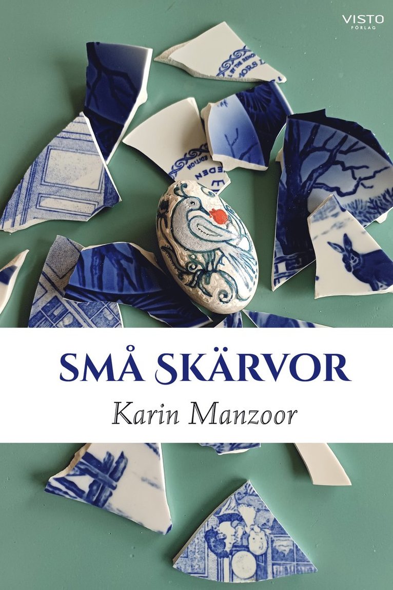 Karin Manzoor - Små skärvor, Inbunden