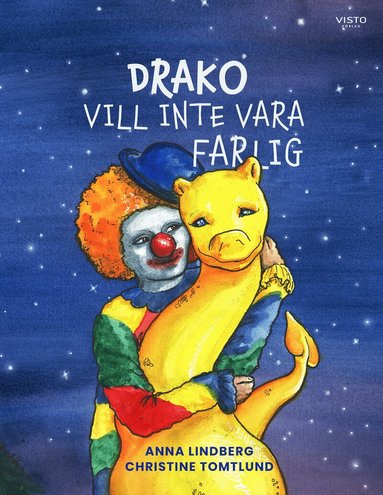 Anna Lindberg - Drako vill inte vara farlig, Inbunden