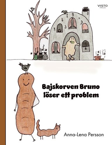 bokomslag Bajskorven Bruno löser ett problem