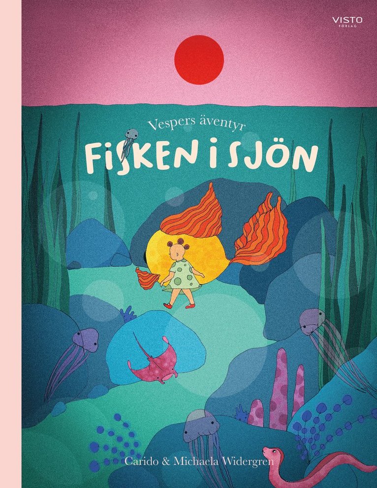 Carido Widergren - Vespers äventyr : fisken i sjön, Inbunden