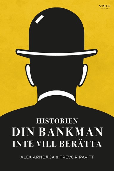 bokomslag Historien din bankman inte vill berätta