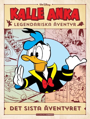 bokomslag Kalle Anka legendariska äventyr del 9: Det sista äventyret