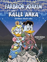 bokomslag Farbror Joakim och Kalle Anka. Världens rikaste anka