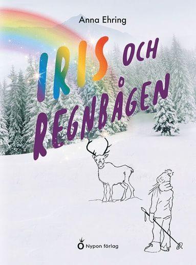 bokomslag Iris och regnbågen