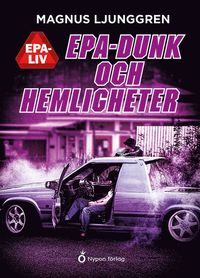 bokomslag Epa-dunk och hemligheter