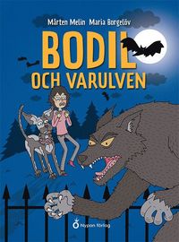 bokomslag Bodil och varulven