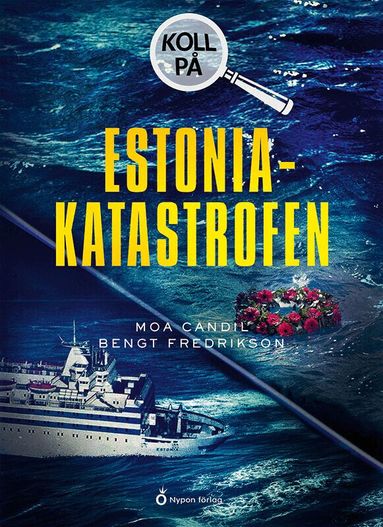Bengt Fredrikson, Moa Candil - Koll på Estoniakatastrofen, Kartonnage