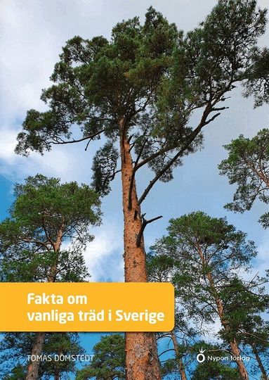 Tomas Dömstedt - Fakta om vanliga träd i Sverige, Kartonnage